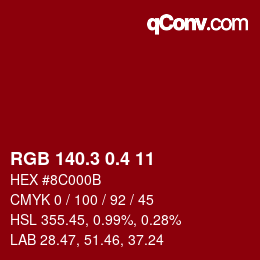 カラーコード: RGB 140.3 0.4 11 | qconv.com
