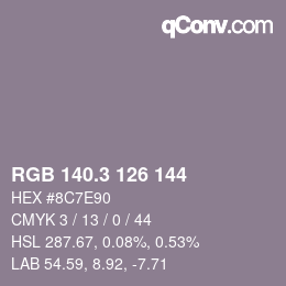 カラーコード: RGB 140.3 126 144 | qconv.com