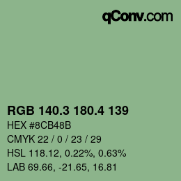 カラーコード: RGB 140.3 180.4 139 | qconv.com