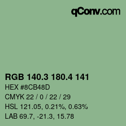 カラーコード: RGB 140.3 180.4 141 | qconv.com