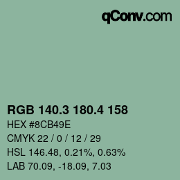 カラーコード: RGB 140.3 180.4 158 | qconv.com
