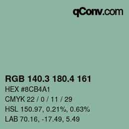 カラーコード: RGB 140.3 180.4 161 | qconv.com
