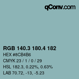 カラーコード: RGB 140.3 180.4 182 | qconv.com