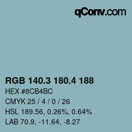 カラーコード: RGB 140.3 180.4 188 | qconv.com