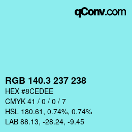 カラーコード: RGB 140.3 237 238 | qconv.com