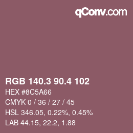 カラーコード: RGB 140.3 90.4 102 | qconv.com