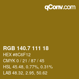 カラーコード: RGB 140.7 111 18 | qconv.com