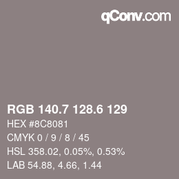 カラーコード: RGB 140.7 128.6 129 | qconv.com
