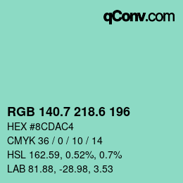 カラーコード: RGB 140.7 218.6 196 | qconv.com