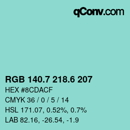 カラーコード: RGB 140.7 218.6 207 | qconv.com