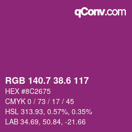 カラーコード: RGB 140.7 38.6 117 | qconv.com