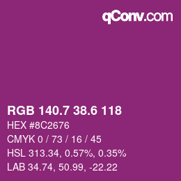 カラーコード: RGB 140.7 38.6 118 | qconv.com
