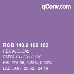 カラーコード: RGB 140.9 108 162 | qconv.com