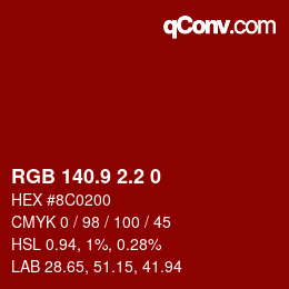 Color code: RGB 140.9 2.2 0 | qconv.com