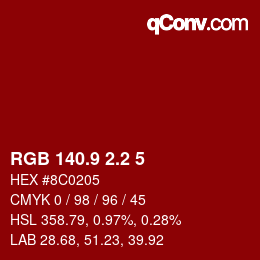 Color code: RGB 140.9 2.2 5 | qconv.com