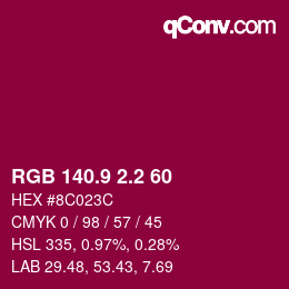 カラーコード: RGB 140.9 2.2 60 | qconv.com