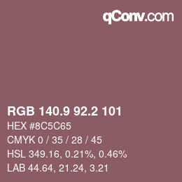 カラーコード: RGB 140.9 92.2 101 | qconv.com