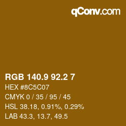 カラーコード: RGB 140.9 92.2 7 | qconv.com