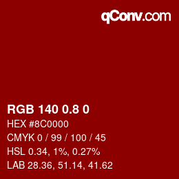 カラーコード: RGB 140 0.8 0 | qconv.com