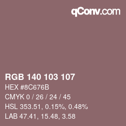 Color code: RGB 140 103 107 | qconv.com