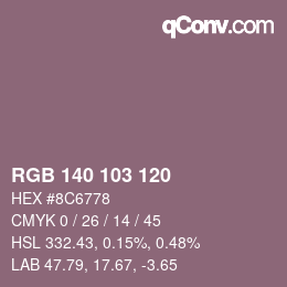 Color code: RGB 140 103 120 | qconv.com