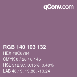 カラーコード: RGB 140 103 132 | qconv.com