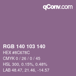 カラーコード: RGB 140 103 140 | qconv.com