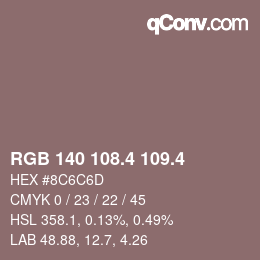 カラーコード: RGB 140 108.4 109.4 | qconv.com