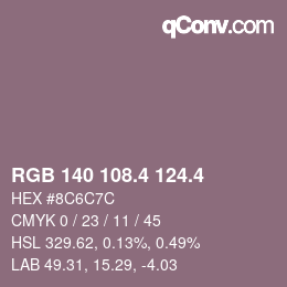 カラーコード: RGB 140 108.4 124.4 | qconv.com