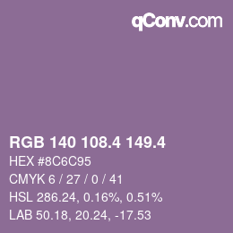 カラーコード: RGB 140 108.4 149.4 | qconv.com