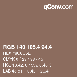 カラーコード: RGB 140 108.4 94.4 | qconv.com