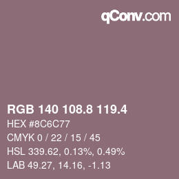 カラーコード: RGB 140 108.8 119.4 | qconv.com