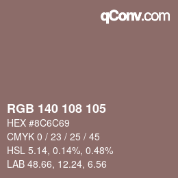 颜色代码: RGB 140 108 105 | qconv.com