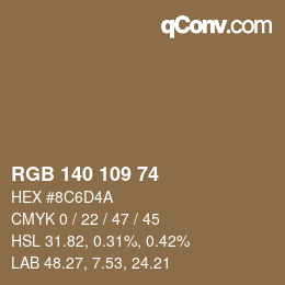 カラーコード: RGB 140 109 74 | qconv.com