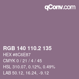 カラーコード: RGB 140 110.2 135 | qconv.com