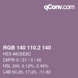 カラーコード: RGB 140 110.2 140 | qconv.com