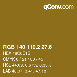 カラーコード: RGB 140 110.2 27.6 | qconv.com