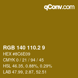 カラーコード: RGB 140 110.2 9 | qconv.com
