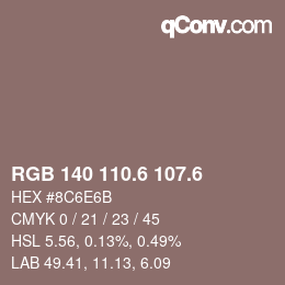 カラーコード: RGB 140 110.6 107.6 | qconv.com