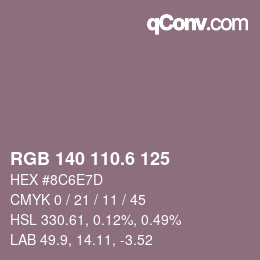 カラーコード: RGB 140 110.6 125 | qconv.com