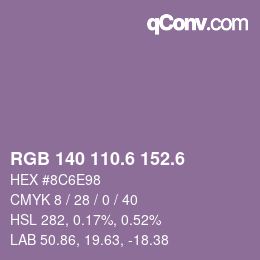 カラーコード: RGB 140 110.6 152.6 | qconv.com