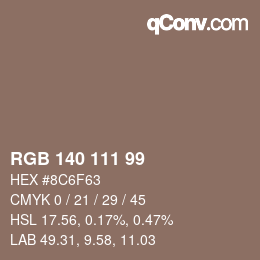 カラーコード: RGB 140 111 99 | qconv.com