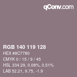 Color code: RGB 140 119 128 | qconv.com