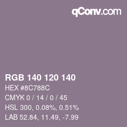 Color code: RGB 140 120 140 | qconv.com