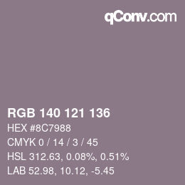 Farbcode: RGB 140 121 136 | qconv.com