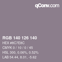 カラーコード: RGB 140 126 140 | qconv.com