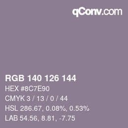 Color code: RGB 140 126 144 | qconv.com