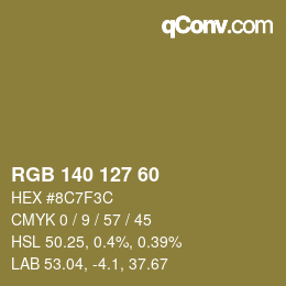 カラーコード: RGB 140 127 60 | qconv.com