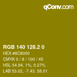 カラーコード: RGB 140 128.2 0 | qconv.com