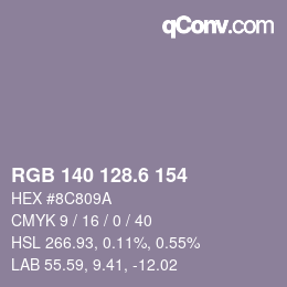 カラーコード: RGB 140 128.6 154 | qconv.com